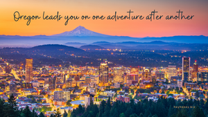 Oregon: A Taste of Sweet Valley, S’mores, and Sights