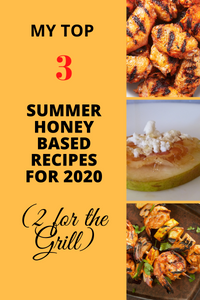 Our Top 3 Summer Honey Recipes for 2020
